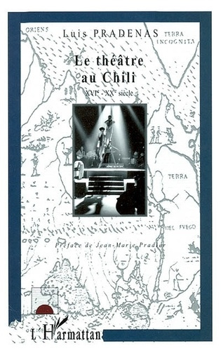 Emprunter LE THEATRE AU CHILI : TRACES ET TRAJECTOIRES livre