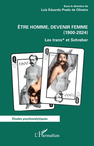 Emprunter Etre homme, devenir femme (1900-2024). Les trans* et Schreber livre