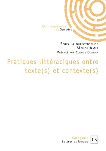Emprunter Pratiques littéraciques entre texte(s) et contexte(s) livre