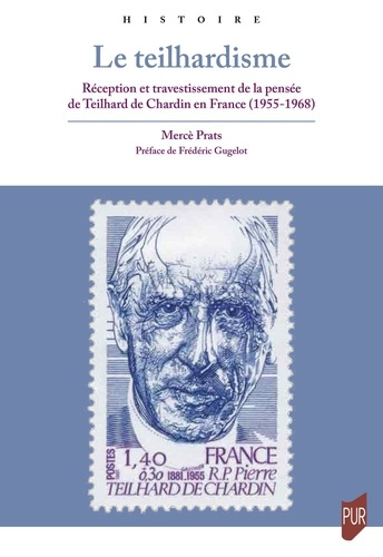 Emprunter Le teilhardisme. Réception et travestissement de la pensée de Teilhard de Chardin en France (1955-19 livre
