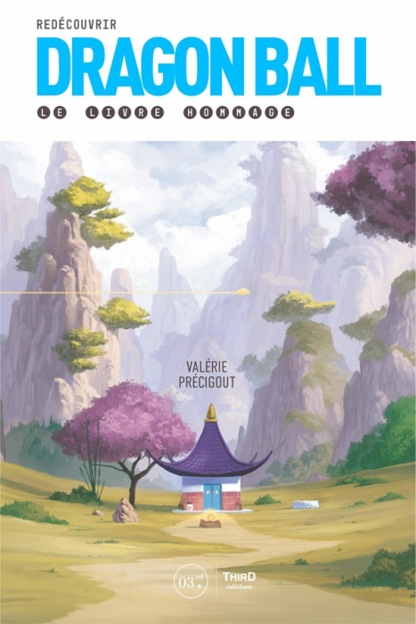 Emprunter Redécouvrir Dragon Ball. Le livre hommage livre