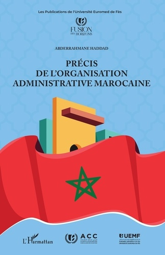Emprunter Précis de l’organisation administrative marocaine livre