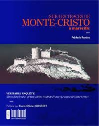 Emprunter SUR LES TRACES DE MONTE-CRISTO A MARSEILLE livre