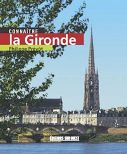 Emprunter Connaître la Gironde livre
