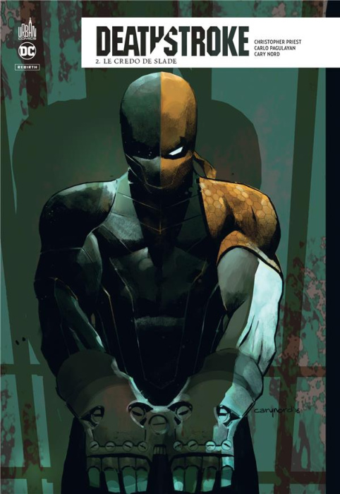 Emprunter Deathstroke Rebirth Tome 2 : Le credo de Slade livre