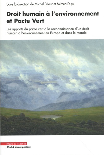 Emprunter Droit humain à l'environnement et Pacte Vert. Les apports du pacte vert à la reconnaissance d'un dro livre