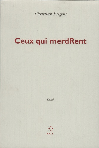 Emprunter CEUX QUI MERDRENT livre
