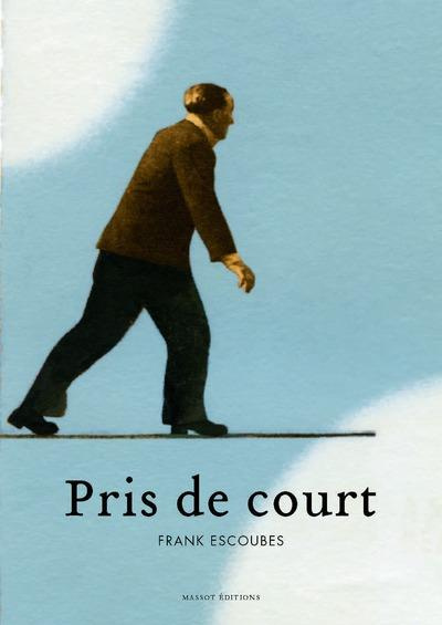 Emprunter Pris de court. Tentative de digestion du monde livre