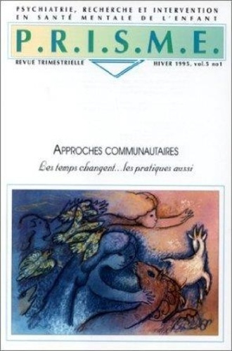 Emprunter PRISME VOLUME 5 N°1, HIVER 1995 : APPROCHES COMMUNAUTAIRES livre