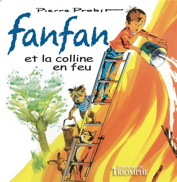 Emprunter Les aventures de Fanfan Tome 2 : Fanfan et la colline en feu livre