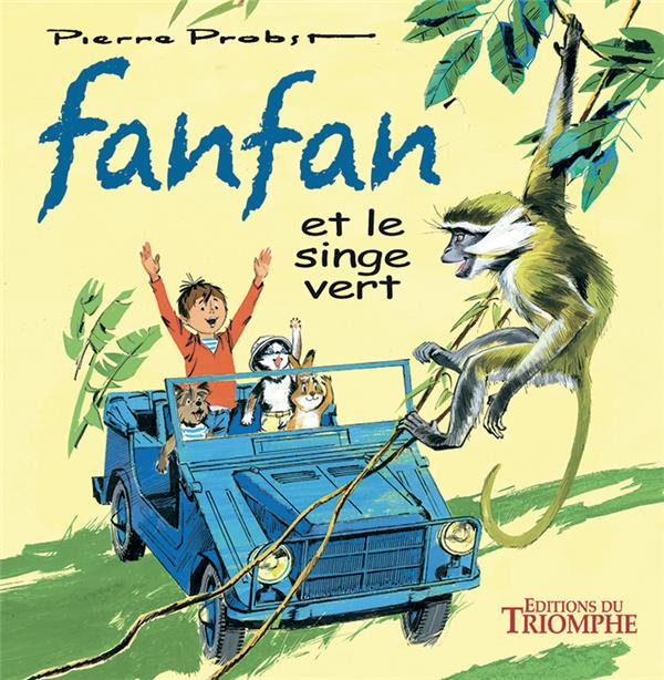 Emprunter Les aventures de Fanfan Tome 7 : Fanfan et le singe vert livre
