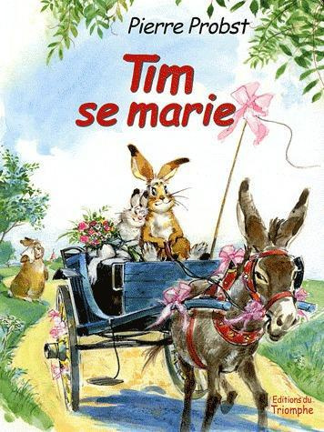 Emprunter Les aventures de Tim et Poum : Tim se marie livre