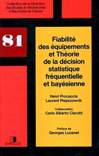 Emprunter Fiabilité des équipements et théorie de la décision statistique fréquentielle et bayésienne livre