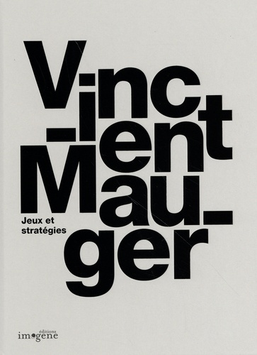 Emprunter Vincent Mauger. Jeux et stratégies, Edition bilingue français-anglais livre