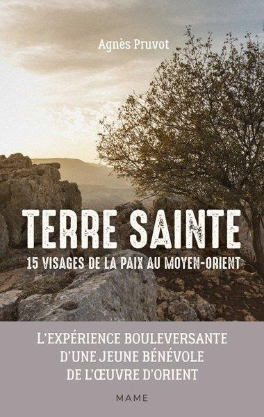 Emprunter Terre sainte. 15 visages de la paix au Moyen-Orient livre