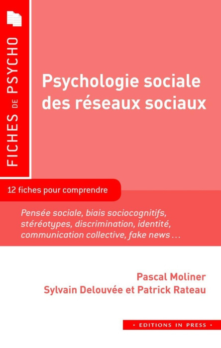 Emprunter Psychologie sociale des réseaux sociaux. 12 fiches pour comprendre livre