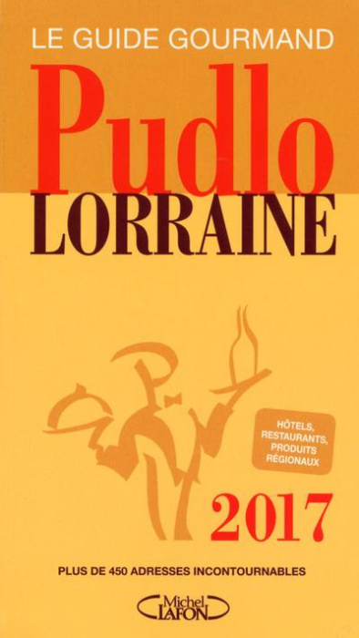 Emprunter Le Pudlo Lorraine. Edition 2016 livre