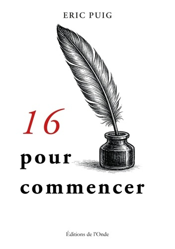 Emprunter Seize pour commencer livre