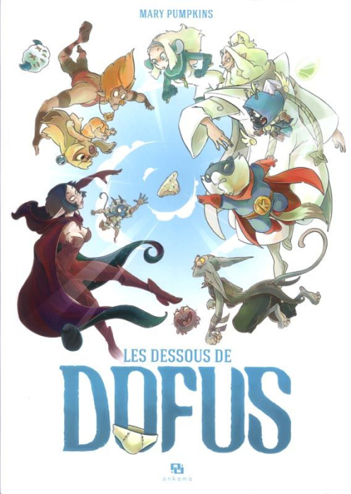 Emprunter Les dessous de Dofus livre