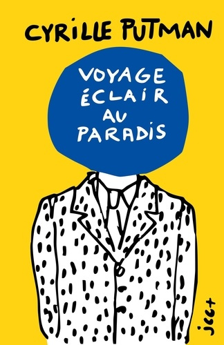 Emprunter Voyage éclair au Paradis. (Edition jaune) livre
