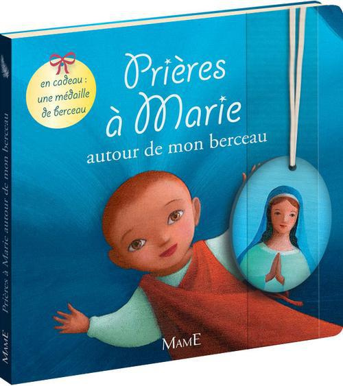 Emprunter Prières à Marie autour de mon berceau livre