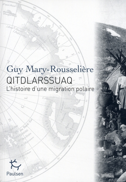 Emprunter Qitdlarssuaq. L'histoire d'une migration polaire livre