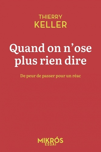 Emprunter Quand on n'ose plus rien dire de peur de passer pour un réac livre