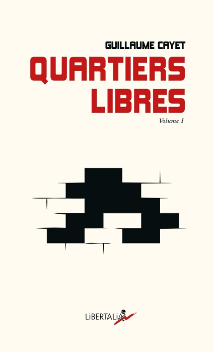Emprunter Quartiers libres. Volume 2 livre
