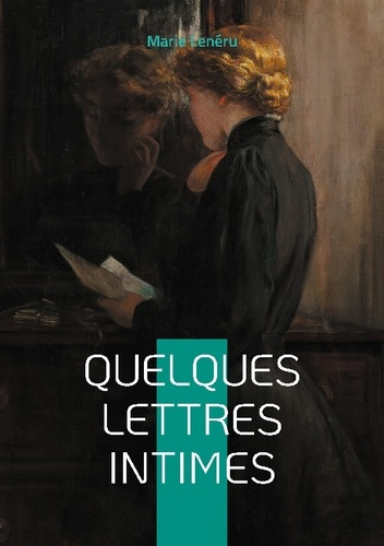 Emprunter Quelques lettres intimes. Lettres intimes et reflexions livre
