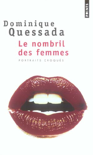 Emprunter Le nombril des femmes. Portraits croqués livre
