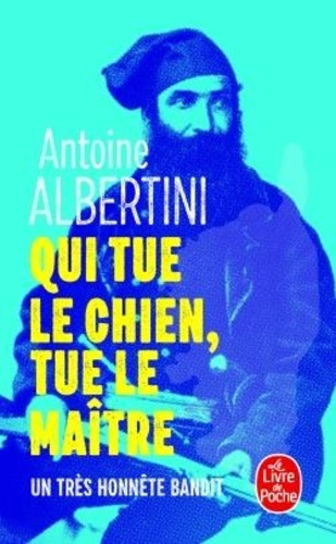 Emprunter Qui tue le chien, tue le maître. Un très honnête bandit livre
