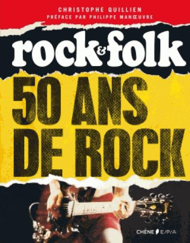 Emprunter Rock & Folk. 50 ans de rock livre