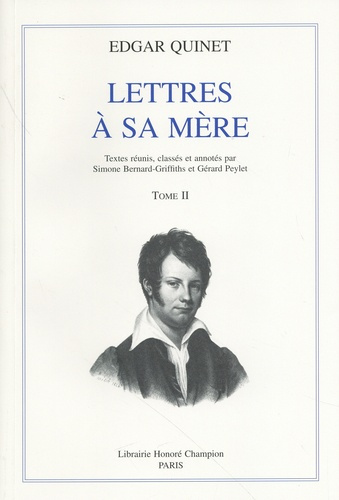 Emprunter LETTRES A SA MERE. TII : 1821-1825. TEXTES REUNIS, CLASSES ET ANNOTES PAR S. BERNARD-GRIFFITHS livre