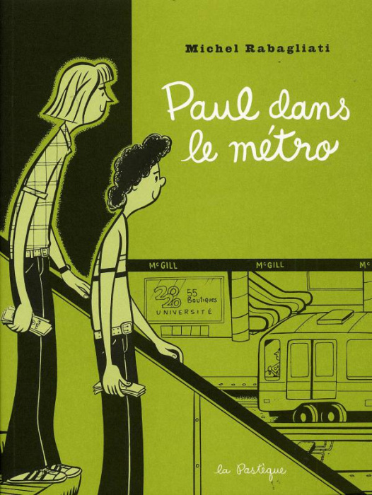 Emprunter Paul : Paul dans le métro. Et autres histoires courtes livre