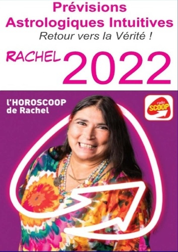 Emprunter Prévisions Astrologiques Intuitives 2022, de Rachel : Retour vers la vérité Radio Scoop livre