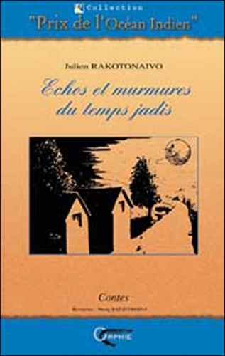 Emprunter Echos et murmures du temps jadis livre