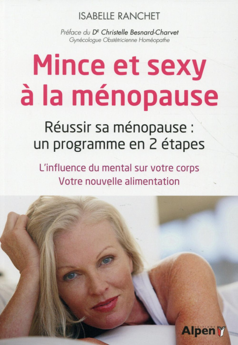 Emprunter Mince et sexy à la ménopause. Réussir sa ménopause : un programme en 2 étapes livre