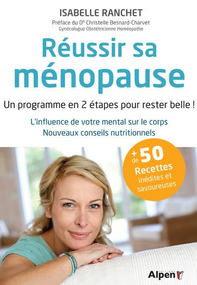 Emprunter Réussir sa ménopause. Un programme en 2 étapes pour rester belle ! L'infuence de votre mental sur le livre