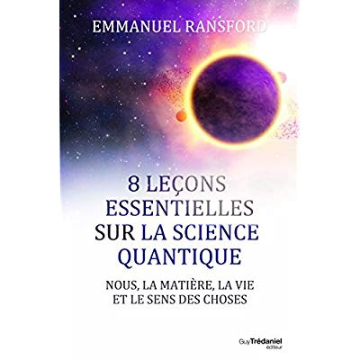 Emprunter 8 leçons faciles sur la physique quantique. Nous, la matière et le sens des choses livre