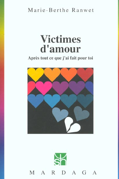 Emprunter Victimes d'amour. Après tout ce que j'ai fait pour toi livre
