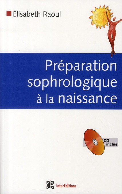 Emprunter Préparation sophrologique à la naissance. Avec 1 CD audio livre