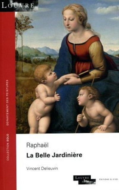 Emprunter Raphaël. La Belle Jardinière livre