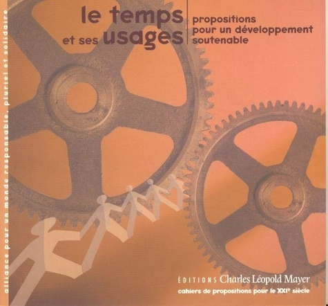 Emprunter Le temps et ses usages. Propositions pour un développement soutenable livre