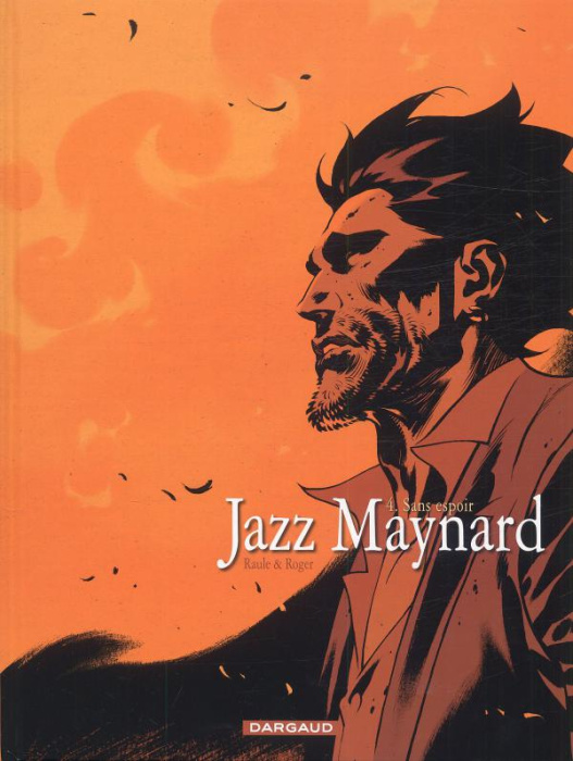 Emprunter Jazz Maynard Tome 4 : Sans espoir livre