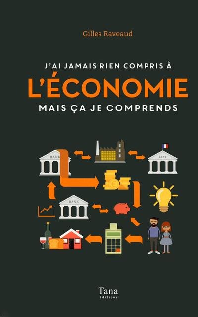 Emprunter J'ai jamais rien compris à l'économie mais ça je comprends livre