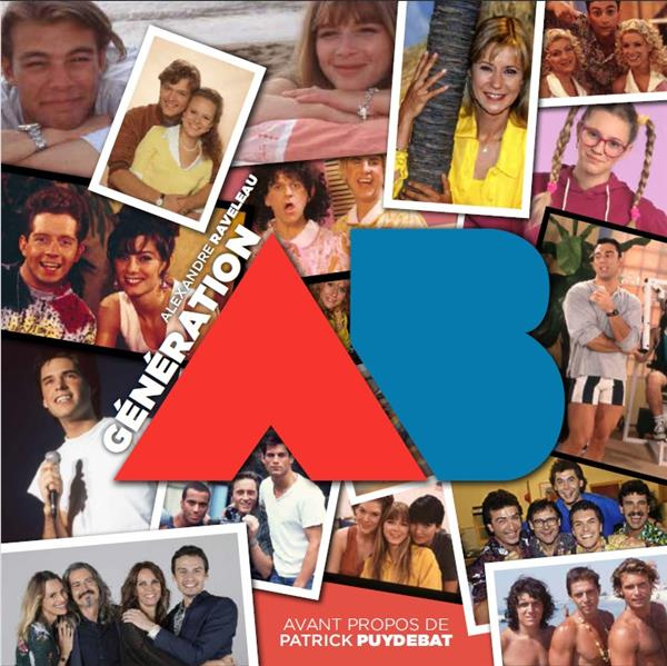 Emprunter Génération AB. Hélène, Justine, Lola et les garçons... livre