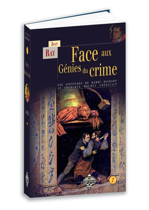 Emprunter Les Aventures de Harry Dickson Tome 2 : Face aux génies du crime livre