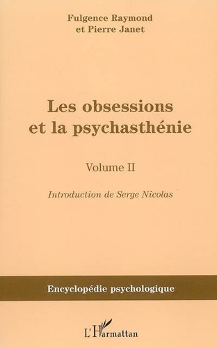 Emprunter Les obsessions et la psychasthénie . Tome 2 livre