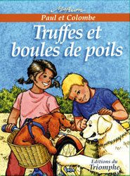 Emprunter Paul et Colombe Tome 9 : Truffes et boules de poils livre