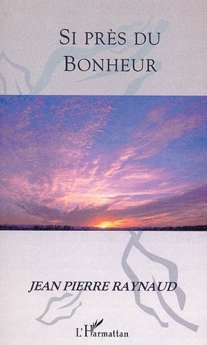 Emprunter SI PRÈS DU BONHEUR livre